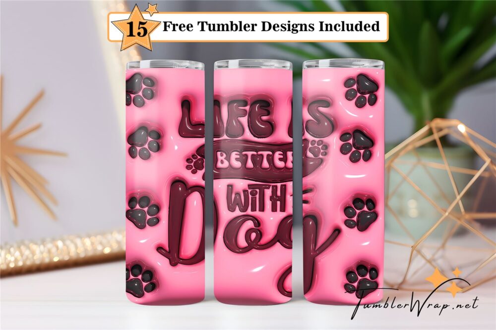 3d-inflated-life-is-better-with-dog-tumbler-png-20-oz-skinny