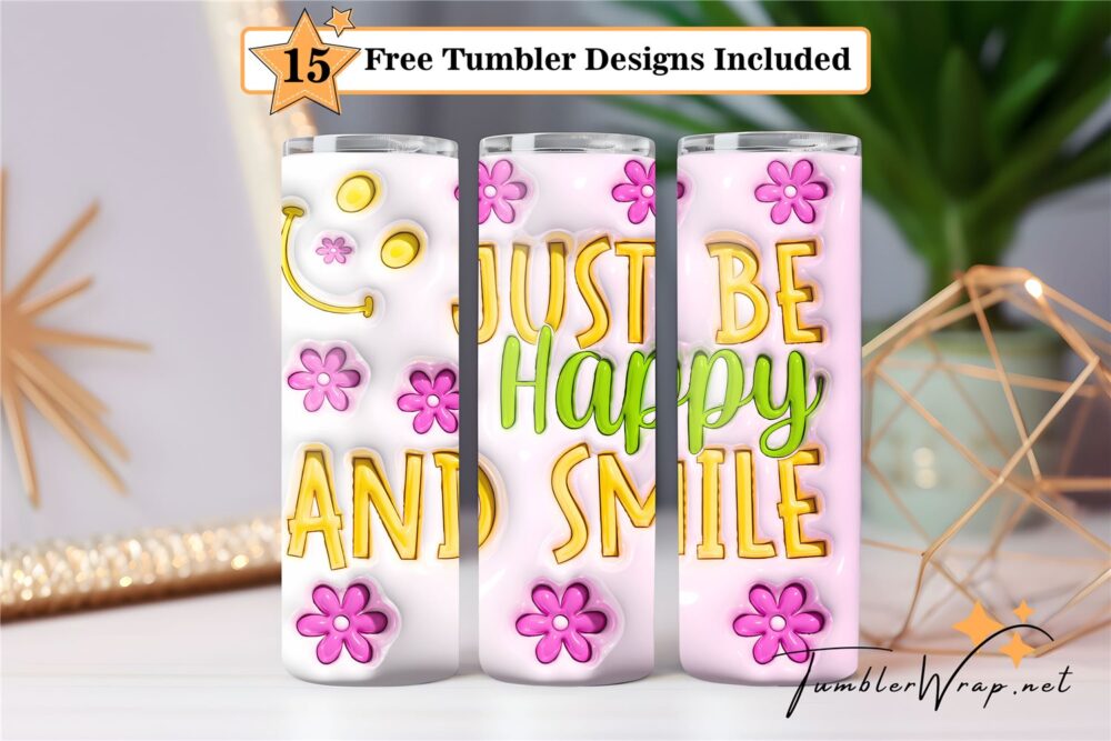 3d-inflated-just-be-happy-and-smile-20-oz-skinny
