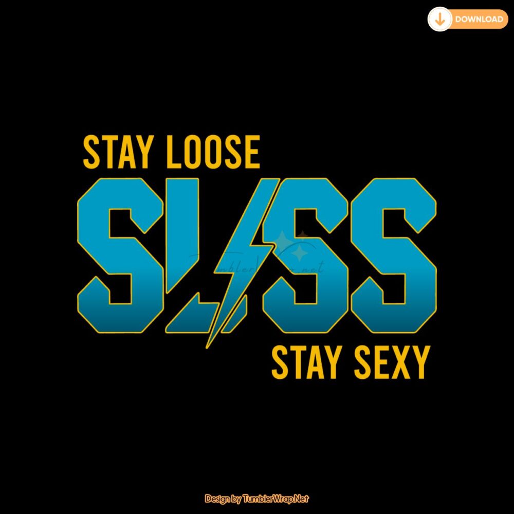 slss-stay-loose-stay-sexy-phillies-svg