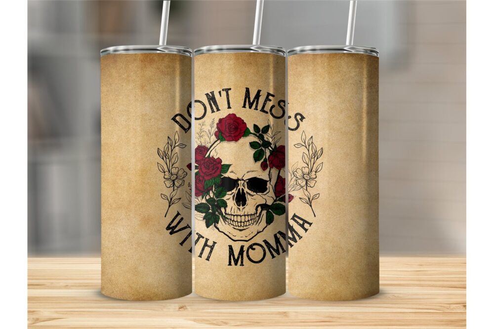 dont-mess-with-momma-tumbler-png-mothers-day-20-oz-skinny