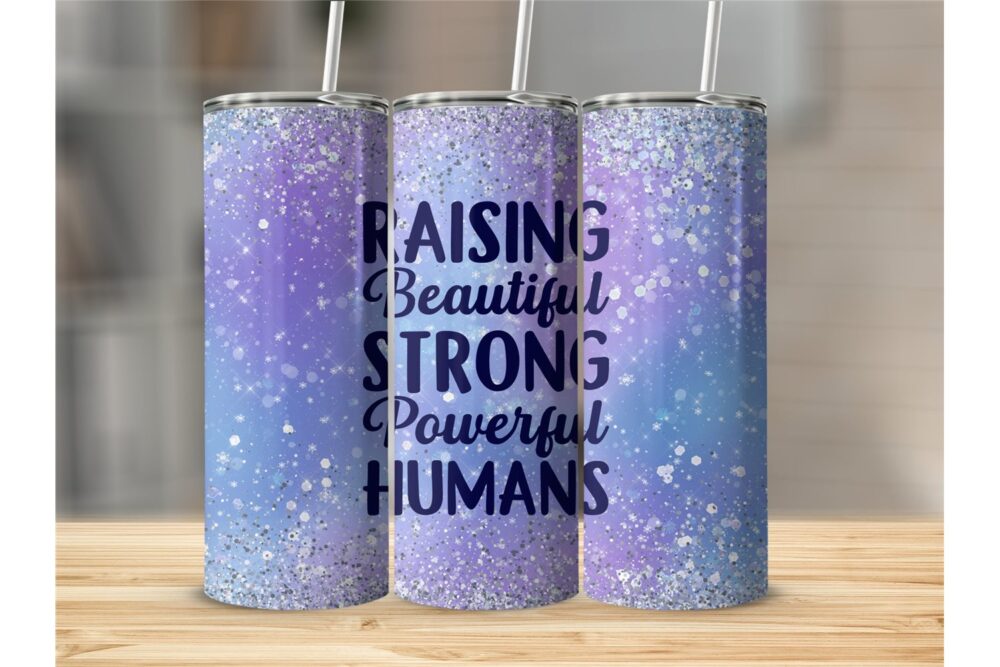raising-beautiful-strong-powerful-humans-glitter-tumbler-png-mothers-day-20-oz-skinny