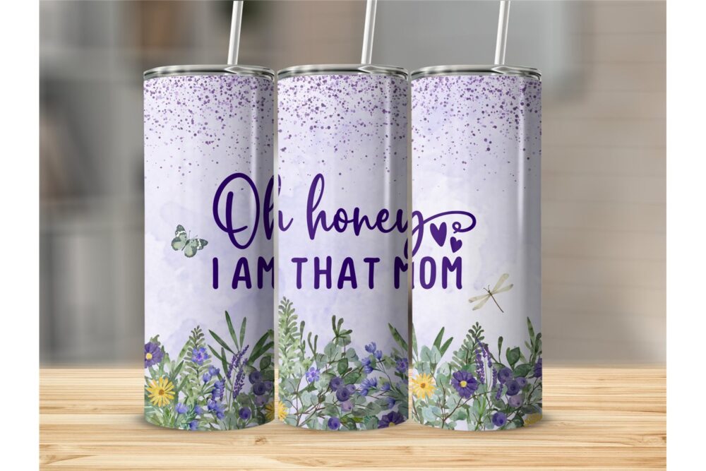 oh-honey-i-am-that-mom-tumbler-png-mothers-day-20-oz-skinny