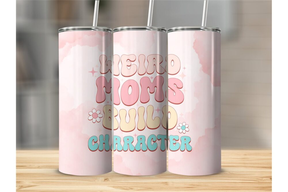 weird-moms-build-character-tumbler-png-mothers-day-20-oz-skinny