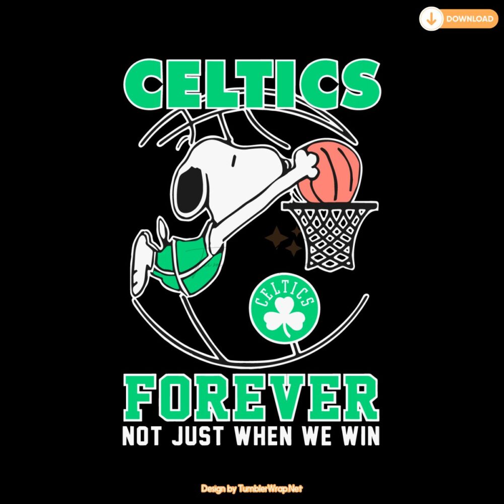 celtics-snoopy-forever-not-just-when-we-win-svg